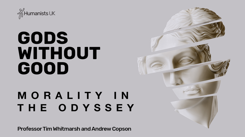 Event image: Gods without good: morality in the Odyssey | with Tim Whitmarsh and Andrew Copson