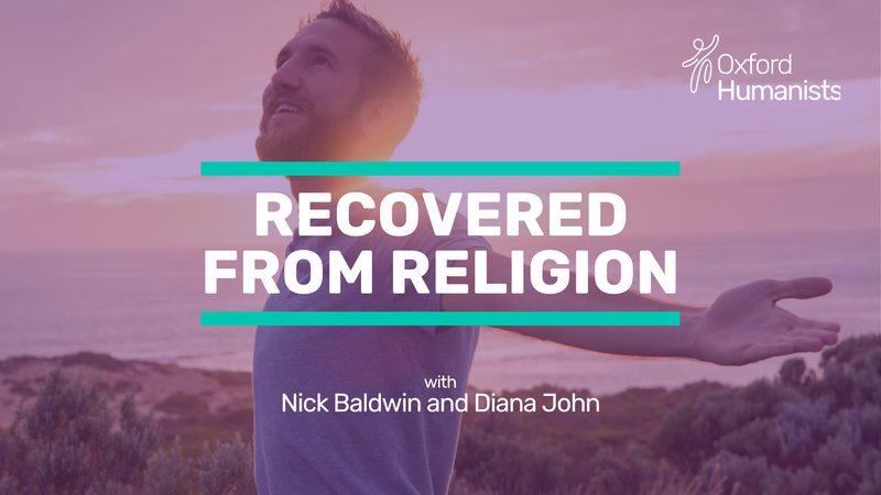 Event image: Recovered from religion | Oxford Humanists