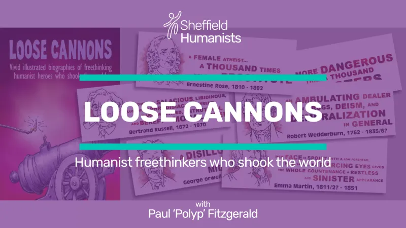 Event image: Loose Cannons: humanist freethinkers who shook the world | Sheffield Humanists